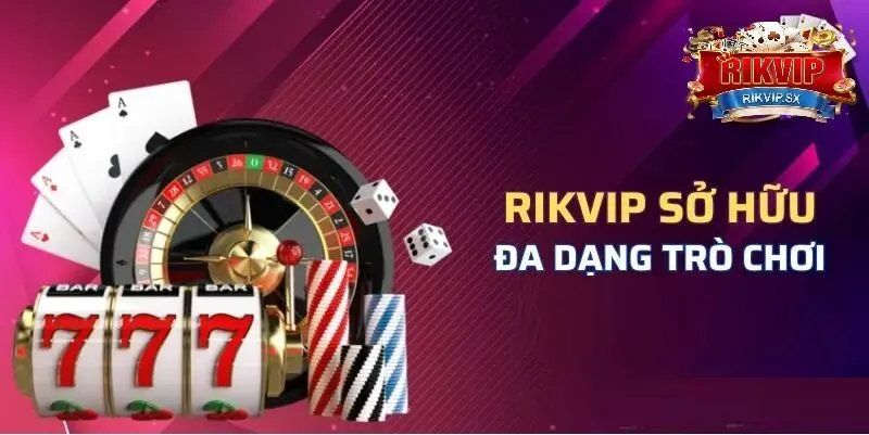 Tổng quan về RikVip