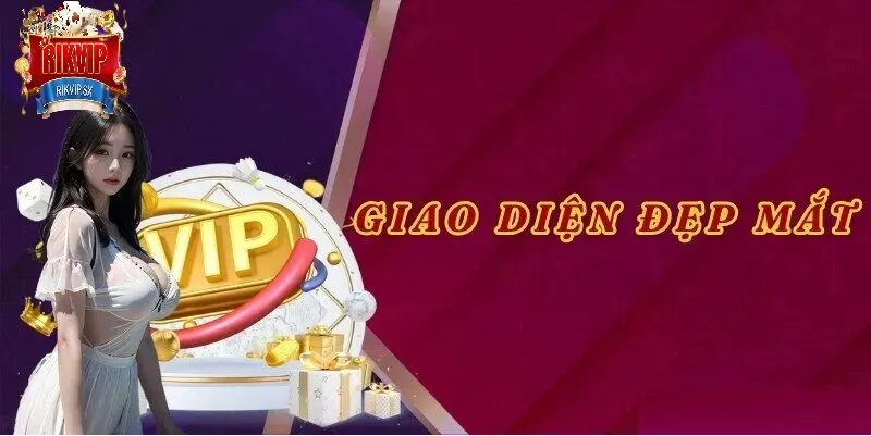 Ưu điểm của RikVip